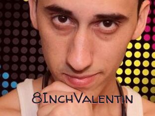 8InchValentin