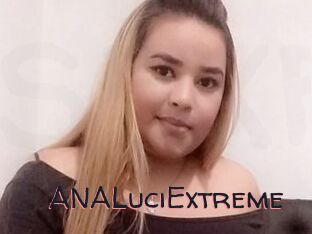 ANALuciExtreme