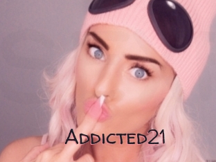 Addicted21