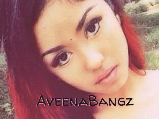 AveenaBangz