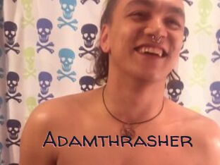 Adamthrasher