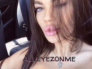 Alleyezonme