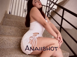 Anaiishot