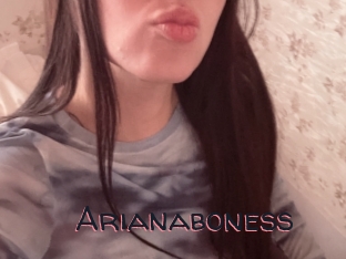 Arianaboness