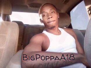 BigPoppaA18