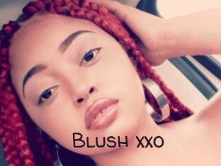 Blush_xxo