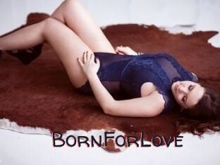 BornForLove