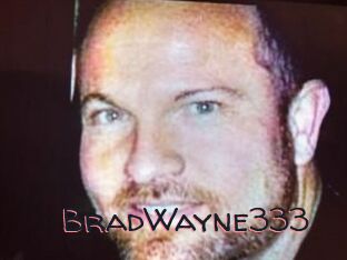 BradWayne333