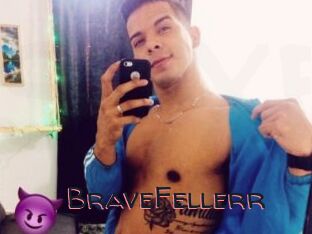 BraveFellerr