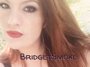 BridgetSmoke