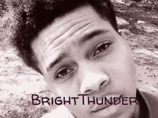 BrightThunder