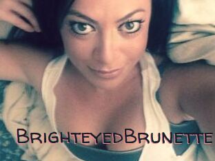 BrighteyedBrunette