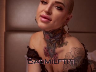 Badmilftiti