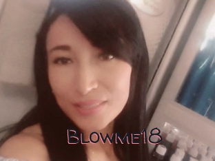 Blowme18