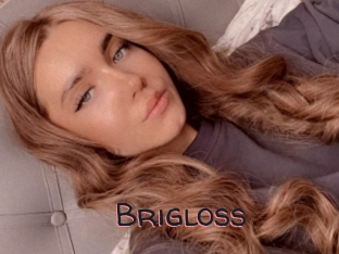 Brigloss