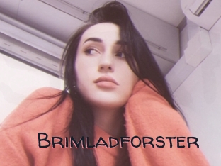 Brimladforster