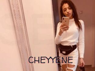 CHEYYENE