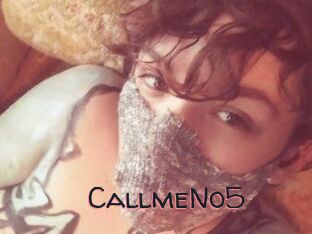 CallmeNo5