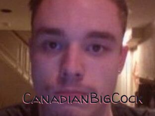 CanadianBigCock