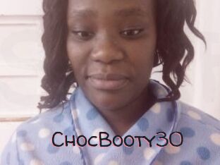 ChocBooty30