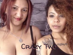 Crazy_Two