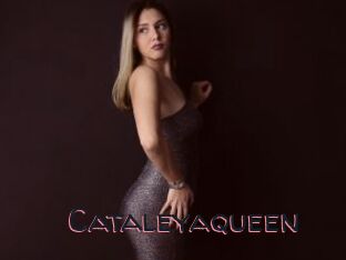 Cataleyaqueen