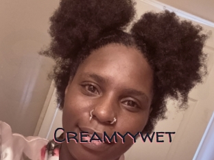 Creamyywet