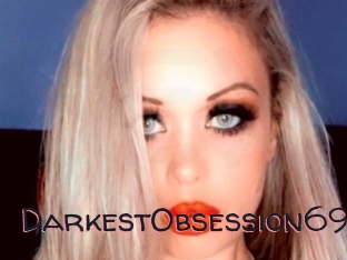 DarkestObsession69