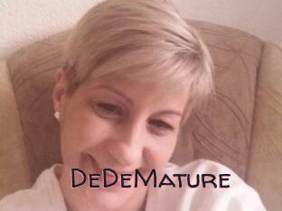 DeDeMature