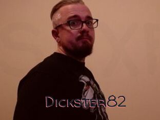 Dickster82