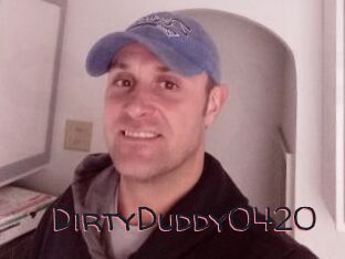 DirtyDuddy0420