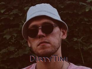 DirtyTimi