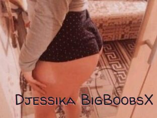 Djessika_BigBoobsX