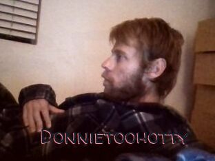 Donnietoohotty