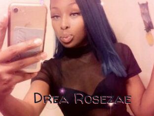 Drea_Rosezae