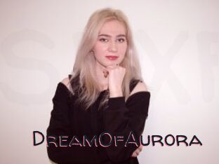 DreamOfAurora