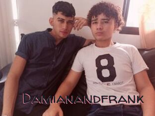 Damianandfrank