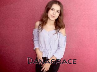 Danagrace