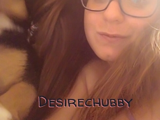 Desirechubby