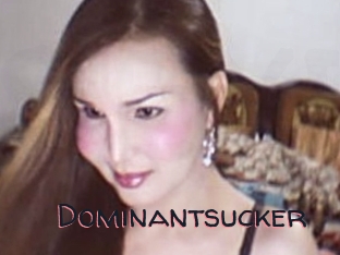 Dominantsucker