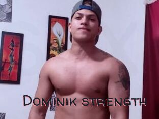 Dominik_strength