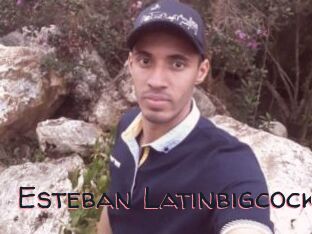 Esteban_Latinbigcock