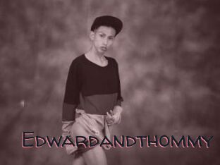 Edwardandthommy