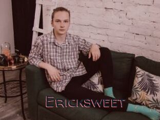 Ericksweet