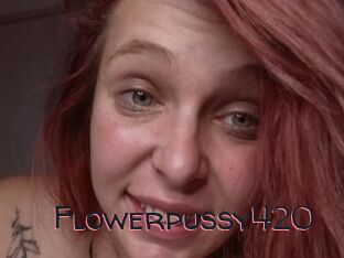 Flowerpussy420