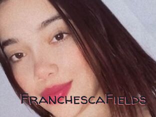 FranchescaFields