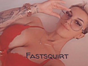 Fastsquirt