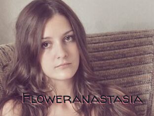 Floweranastasia