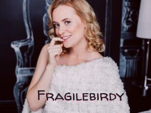 Fragilebirdy