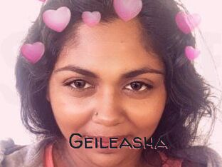 Geileasha